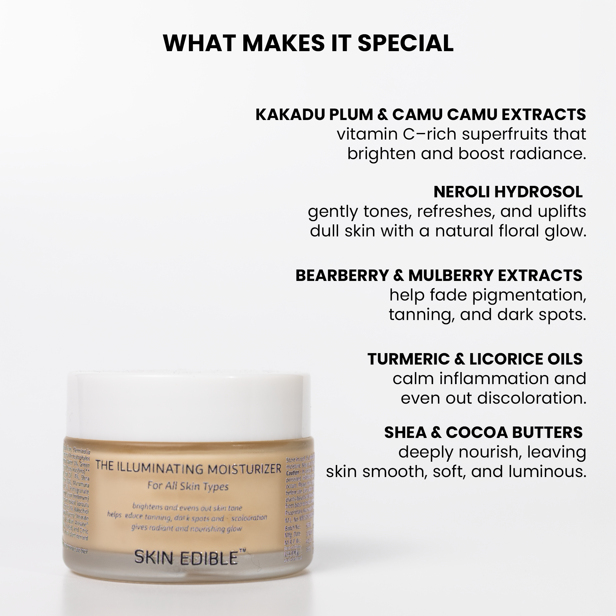 THE ILLUMINATING MOISTURIZER  